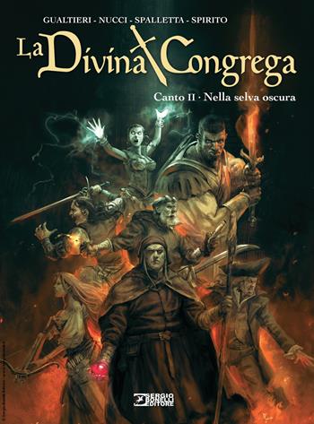 La divina congrega. Canto II: Nella selva oscura - Marco Nucci, Giulio Antonio Gualtieri - Libro Sergio Bonelli Editore 2022 | Libraccio.it