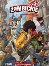 Zombicide. Vol. 1: Il primo giorno