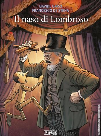 Il naso di Lombroso - Davide Barzi - Libro Sergio Bonelli Editore 2023 | Libraccio.it