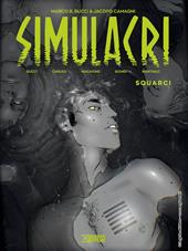 Simulacri. Vol. 2: Squarci