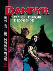 Vampiri, demoni e leggende. Dampyr