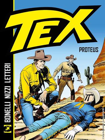 Tex. Proteus. Nuova ediz. - Gianluigi Bonelli, Claudio Nizzi, Gugliemo Letteri - Libro Sergio Bonelli Editore 2023 | Libraccio.it