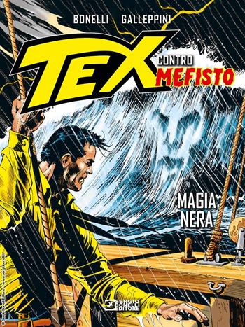Magia nera. Tex contro Mefisto - Gianluigi Bonelli, Aurelio Galleppini - Libro Sergio Bonelli Editore 2023 | Libraccio.it