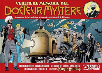 Le veritiere avventure del Docteur Mystère - Alfredo Castelli, Carlo Recagno - Libro Sergio Bonelli Editore 2024 | Libraccio.it