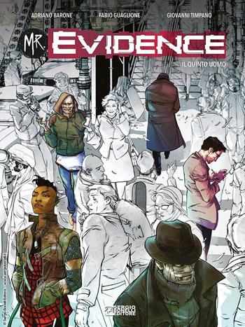 Mr. Evidence. Vol. 2: Il quinto uomo - Adriano Barone, Fabio Guaglione - Libro Sergio Bonelli Editore 2023 | Libraccio.it