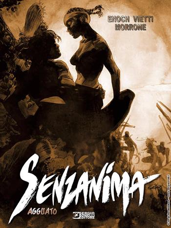 Agguato. Senzanima - Luca Enoch, Stefano Vietti - Libro Sergio Bonelli Editore 2023 | Libraccio.it