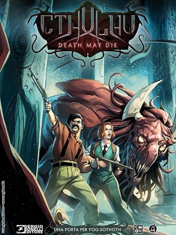Una porta per Yog-Sothoth. Cthulhu death may die. Vol. 2 - Luca Enoch, Alfio Buscaglia - Libro Sergio Bonelli Editore 2023 | Libraccio.it