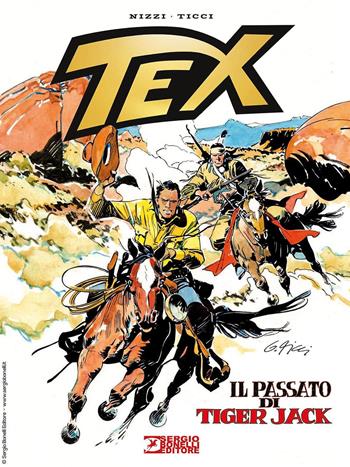Tex. Il passato di Tiger Jack. Nuova ediz. - Claudio Nizzi - Libro Sergio Bonelli Editore 2023 | Libraccio.it