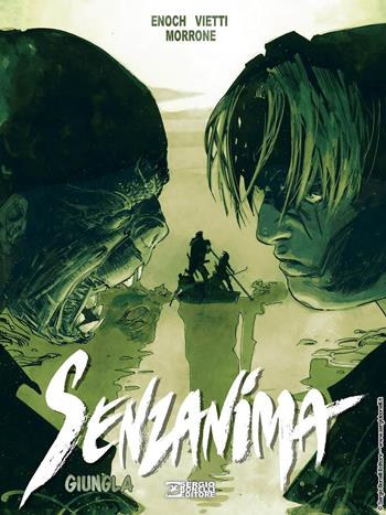 Giungla. Senzanima - Luca Enoch, Stefano Vietti - Libro Sergio Bonelli Editore 2023 | Libraccio.it