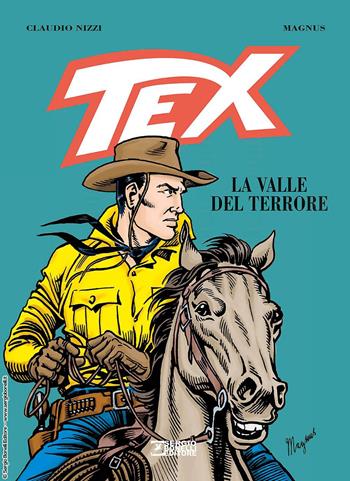 Tex. La valle del terrore. Nuova ediz. - Magnus, Claudio Nizzi - Libro Sergio Bonelli Editore 2023 | Libraccio.it