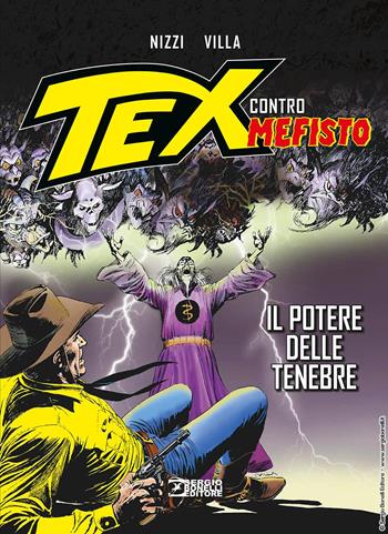 Il potere delle tenebre. Tex contro Mefisto - Claudio Nizzi, Claudio Villa - Libro Sergio Bonelli Editore 2023 | Libraccio.it