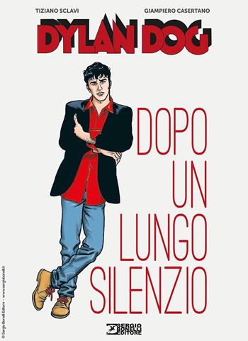 Dylan Dog. Dopo un lungo silenzio. Nuova ediz. - Tiziano Sclavi - Libro Sergio Bonelli Editore 2024 | Libraccio.it