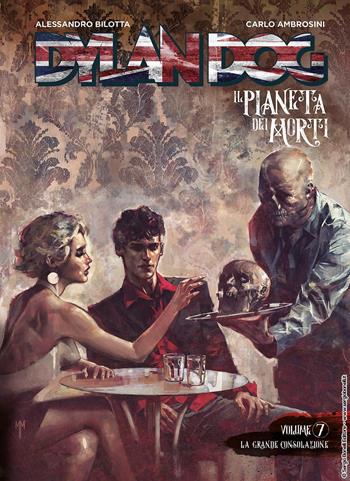 Dylan Dog. Il pianeta dei morti. Vol. 7: La grande consolazione - Alessandro Bilotta - Libro Sergio Bonelli Editore 2024 | Libraccio.it