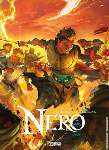 Nero. Vol. 6: Jihad - Emiliano Mammucari, Matteo Mammucari, Giovanni Masi - Libro Sergio Bonelli Editore 2024 | Libraccio.it
