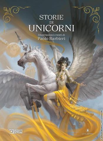 Storie di unicorni - Paolo Barbieri - Libro Sergio Bonelli Editore 2024 | Libraccio.it