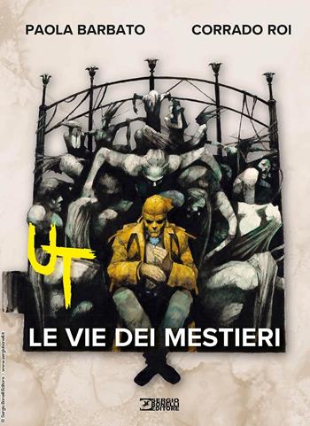Ut. Vol. 2: Le vie dei mestieri - Paola Barbato, Corrado Roi - Libro Sergio Bonelli Editore 2024 | Libraccio.it
