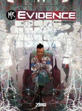 Mr. Evidence. Vol. 4: Regressione reciproca