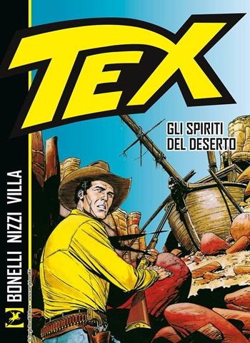 Tex. Gli spiriti del deserto - Gianluigi Bonelli, Claudio Nizzi - Libro Sergio Bonelli Editore 2024 | Libraccio.it