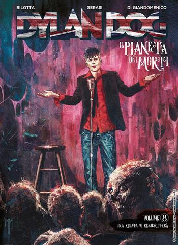 Dylan Dog. Il pianeta dei morti. Vol. 8 - Alessandro Bilotta - Libro Sergio Bonelli Editore 2024 | Libraccio.it