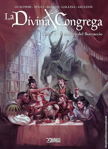 La divina congrega. Canto V - Marco Nucci, Giulio Antonio Gualtieri - Libro Sergio Bonelli Editore 2024 | Libraccio.it
