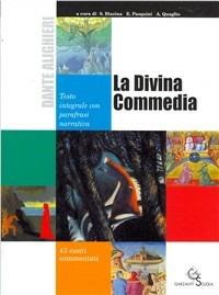 La Divina Commedia. 43 canti commentati - Dante Alighieri, PASQUINI A. QUAGLIO - Libro Garzanti Scuola 2006 | Libraccio.it