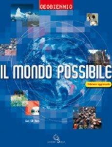 Il mondo possibile. Con portfolio. Per le Scuole superiori. Con CD-ROM - Giacomo Ardito, Marina Carta, Luca De Marco - Libro Garzanti Scuola 2007 | Libraccio.it