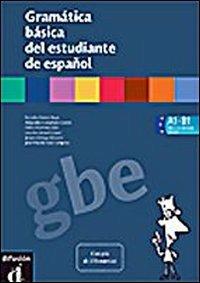 Gramática básica del estudiante de Español. - Raya R. Alonso, A. Casteneda Castro, P. Martinez Gila - Libro Garzanti Scuola 2006 | Libraccio.it