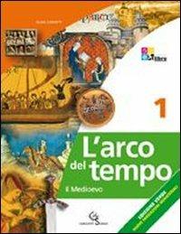 L' arco del tempo. Ediz. verde. Con CD-ROM. Con espansione online. Vol. 3: Dal Novecento a oggi. - Elisa Carotti - Libro Garzanti Scuola 2008 | Libraccio.it