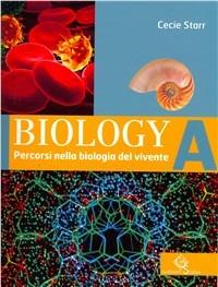 Biology. Volume A-B-C. Con CD-ROM. Con espansione online - Cecie Starr - Libro Garzanti Scuola 2009 | Libraccio.it