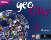 Geocity. Con Atlante. Con e-book. Con espansione online. Vol. 3