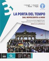 La porta del tempo. Percorso ad alta leggibilità. BES. Per la Scuola media. Con e-book. Con espansione online. Vol. 3