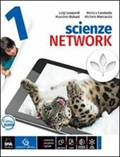 Scienze network. Ediz. curricolare. Con DVD-ROM. Con e-book. Con espansione online. Vol. 1