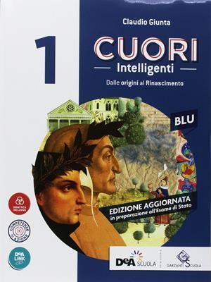 Cuori intelligenti. Con Modelli di scrittura. Ediz. blu. Con ebook. Con espansione online. Vol. 1 - Claudio Giunta - Libro Garzanti Scuola 2018 | Libraccio.it