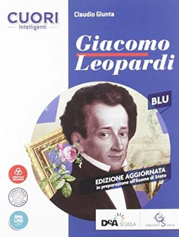 Cuori intelligenti. Leopardi. Ediz. blu. Con e-book. Con espansione online - C. Giunta - Libro Garzanti Scuola 2019 | Libraccio.it