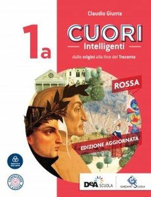 Cuori intelligenti. Con Modelli di scrittura. Ediz. rossa. Per le Scuole superiori. Vol. 1A-1B - Claudio Giunta - Libro Garzanti Scuola 2018 | Libraccio.it