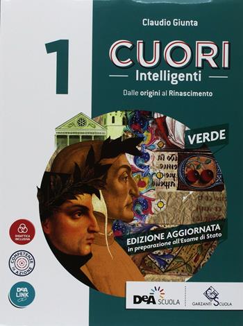 Cuori intelligenti. Ediz. verde. Con Modelli di scrittura. Con ebook. Con espansione online. Vol. 1 - C. Giunta - Libro Garzanti Scuola 2018 | Libraccio.it