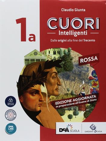 Cuori intelligenti. Ediz. rossa. Con Modelli di scrittura. Per le Scuole superiori. Vol. 1A - C. Giunta - Libro Garzanti Scuola 2018 | Libraccio.it