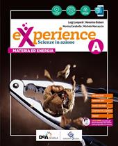 Experience. Con e-book. Con espansione online. Con DVD-ROM. Con Libro: Scienze block. Vol. A-B-C-D