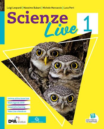 Scienze live. Ediz. curricolare. Con Diario e Agenda per la sostenibilità. Con e-book. Con espansione online. Con DVD-ROM. Vol. 1 - Luigi Leopardi, Massimo Bubani, Michele Marcaccio - Libro Garzanti Scuola 2020 | Libraccio.it