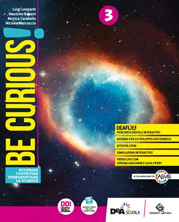 Be curious! Scoprire, Costruire, Sperimentare le scienze. Con e-book. Con espansione online. Vol. 3 - Luigi Leopardi, Massimo Bubani, Monica Carabella - Libro Garzanti Scuola 2022 | Libraccio.it