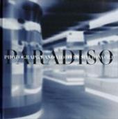 Paradiso. Catalogo della mostra (Lugano, 15 febbraio-6 maggio 2006). Ediz. italiana e inglese. Con DVD