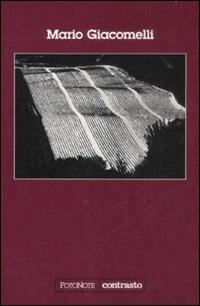 Mario Giacomelli  - Libro Contrasto 2009, FotoNote | Libraccio.it