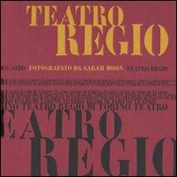 Teatro Regio. Ediz. italiana, inglese e francese - Sarah Moon - Libro Contrasto 2010 | Libraccio.it