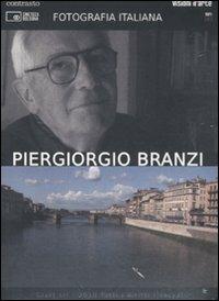 Piergiorgio Branzi. Fotografia italiana. DVD. Vol. 6  - Libro Contrasto 2011 | Libraccio.it