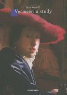 Vermeer: a study - Max Kozloff - Libro Contrasto 2011 | Libraccio.it