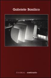 Gabriele Basilico. Ediz. illustrata