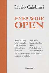 Eyes wide open. Ediz. a colori