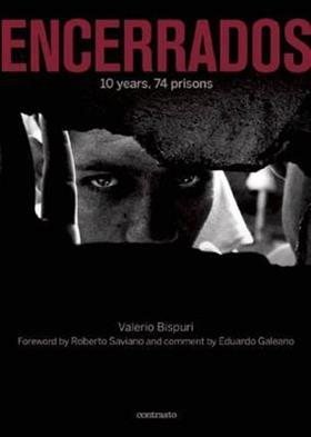Encerrados. Ediz. inglese - Valerio Bispuri - Libro Contrasto 2015 | Libraccio.it
