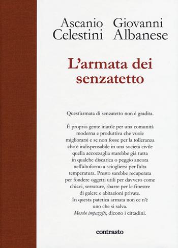 L'armata dei senzatetto - Ascanio Celestini, Giovanni Albanese - Libro Contrasto 2018, In parole | Libraccio.it