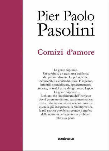 Comizi d'amore - Pier Paolo Pasolini - Libro Contrasto 2020, In parole | Libraccio.it